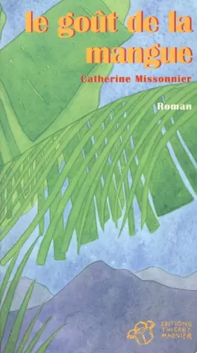 Couverture du produit · Le goût de la mangue