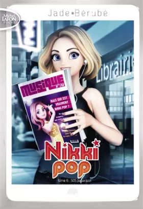 Couverture du produit · Nikki Pop - tome 6 SOS paparazzi (6)