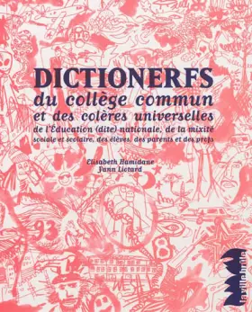 Couverture du produit · Dictionerfs (du collège commun et des colères universelles)