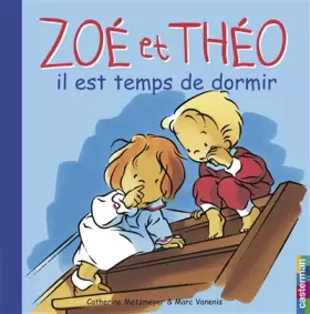 Couverture du produit · Zoé et Théo, il est temps de dormir