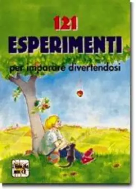 Couverture du produit · 121 expériences pour apprendre en s'amusant