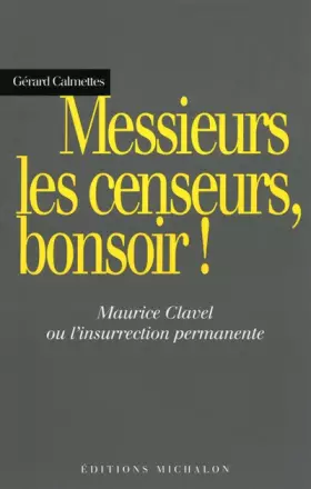 Couverture du produit · MESSIEURS LES CENSEURS BONSOIR