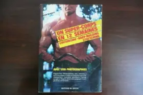 Couverture du produit · Un Super-corps en 12 semaines