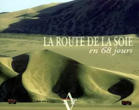 Couverture du produit · La Route de la Soie: En 68 jours