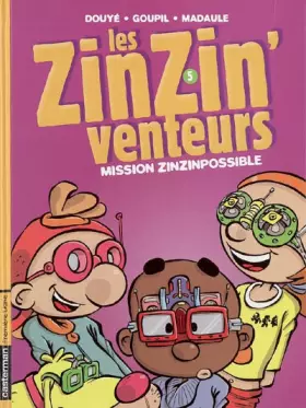 Couverture du produit · Les ZinZin'venteurs, Tome 5 : Mission zinzinpossible