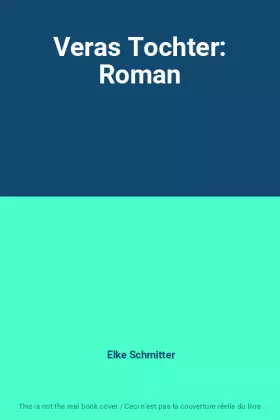 Couverture du produit · Veras Tochter: Roman