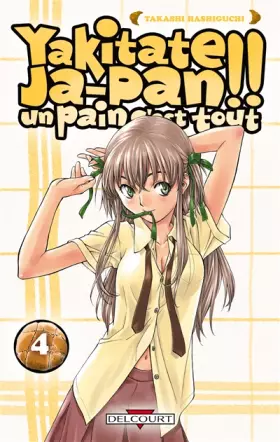 Couverture du produit · Yakitate Ja-pan!! Un pain c'est tout Vol.4