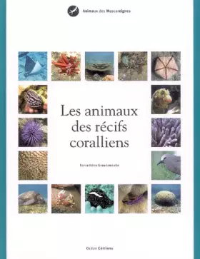 Couverture du produit · Les animaux des récifs coralliens : Animaux des Mascareignes