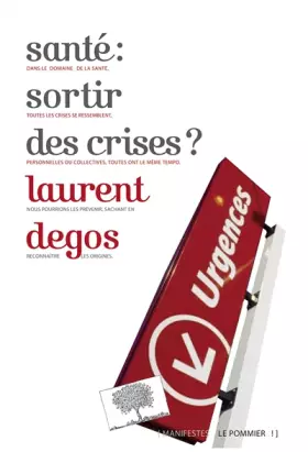 Couverture du produit · Santé : sortir des crises ?