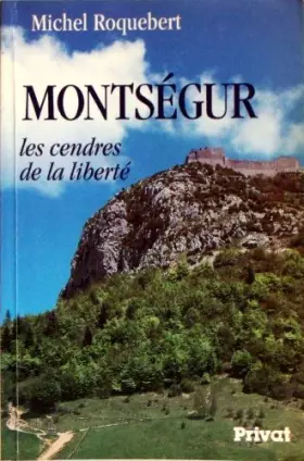Couverture du produit · Montségur: Les cendres de la liberté