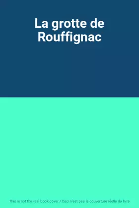 Couverture du produit · La grotte de Rouffignac