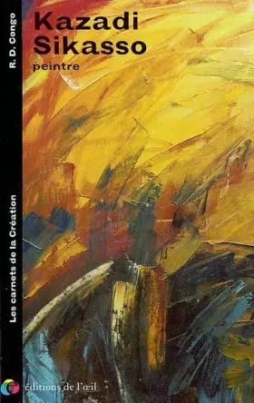Couverture du produit · Kazadi Sikasso peintre