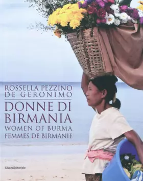 Couverture du produit · Donne di Birmania. Ediz. italiana, inglese e francese