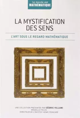 Couverture du produit · La mystification des sens: L'art sous le regard mathématique