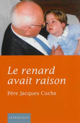 Couverture du produit · Le renard avait raison...