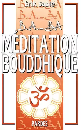 Couverture du produit · B.A.-BA de la méditation bouddhique