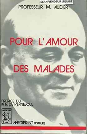 Couverture du produit · Pour l’Amour des malades.