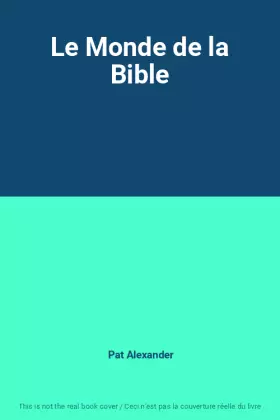 Couverture du produit · Le Monde de la Bible
