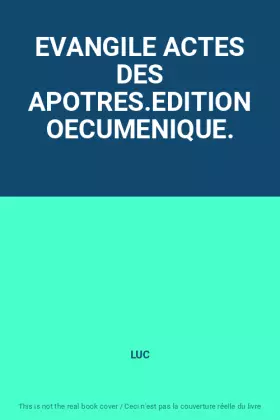 Couverture du produit · EVANGILE ACTES DES APOTRES.EDITION OECUMENIQUE.