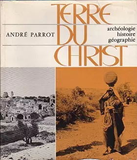 Couverture du produit · Terre du christ archéologie histoire géographie