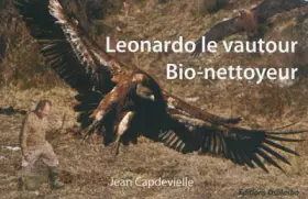 Couverture du produit · Leonardo le vautour bio-nettoyeur