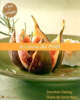 Couverture du produit · Je cuisine au miel