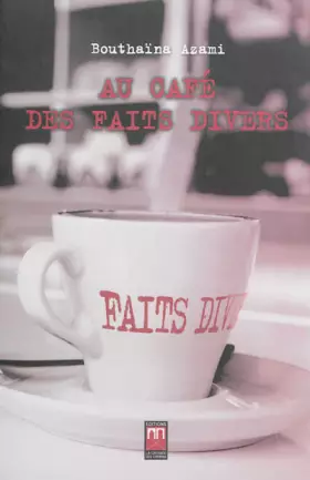 Couverture du produit · AU CAFE DES FAITS DIVERS