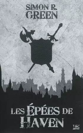 Couverture du produit · 10 Romans 10 Euros 2013 Les Épées de Haven - l'intégrale: 10 ROMANS - 10 EUROS 2013
