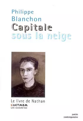 Couverture du produit · Capitale sous la neige: Le livre de Nathan