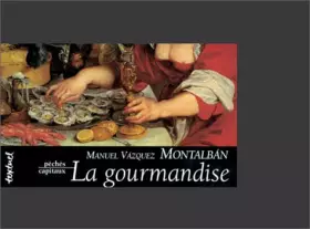 Couverture du produit · La gourmandise