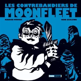 Couverture du produit · Le contrebandiers de Moonfleet
