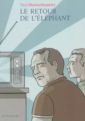 Couverture du produit · Retour de l'elephant (le)