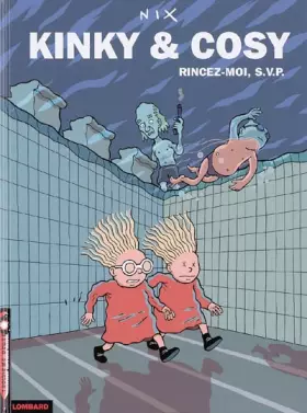 Couverture du produit · RINCEZ-MOI, S.V.P.