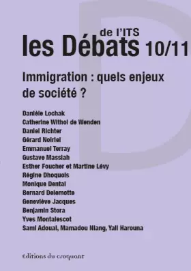 Couverture du produit · Les Débats de L'ITS N 10/11 : immigration : quels enjeux de société ?