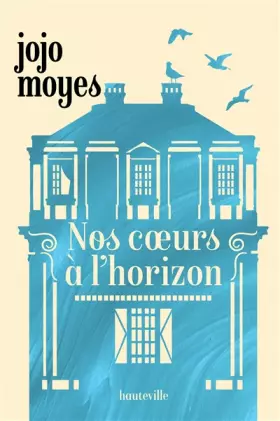 Couverture du produit · Nos coeurs à l'horizon