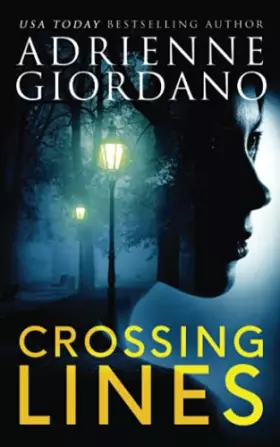 Couverture du produit · Crossing Lines: A Spellbinding CIA Romantic Suspense Thriller