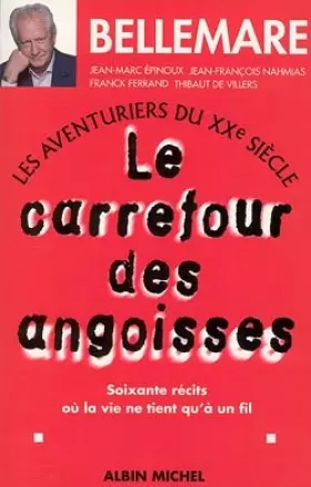Couverture du produit · Carrefour Des Angoisses (Le) (Collections Actualite - Essais - Documents)