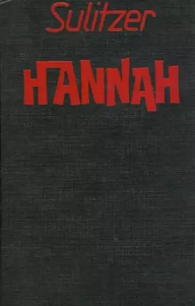 Hannah. : 1 -  Paul-Loup Sulitzer
