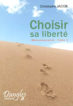Couverture du produit · Métaconscience : Tome 1, Choisir sa liberté