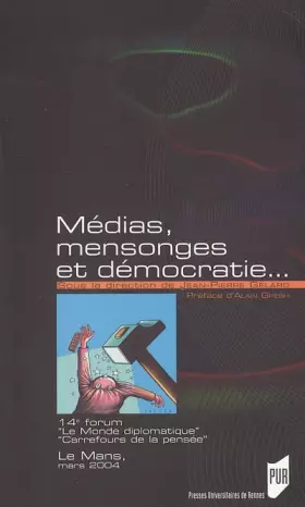 Couverture du produit · MEDIAS MENSONGES ET DEMOCRATIE