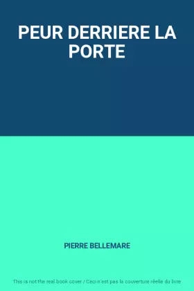 Couverture du produit · PEUR DERRIERE LA PORTE