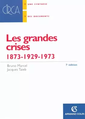Couverture du produit · Les grandes crises: 1873-1929-1973
