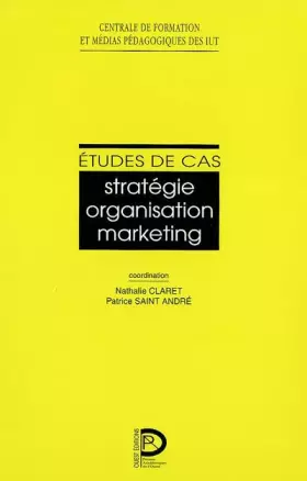 Couverture du produit · Etudes de cas : Stratégie, organisation, marketing