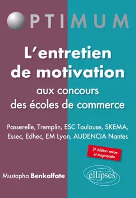 Couverture du produit · l'Entretien de Motivation aux Concours des Écoles de Commerce Passerelle Tremplin ESC Toulouse SKEMA ESSEC EDHEC EM Lyon AUDENC