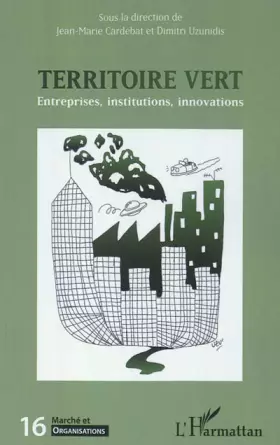 Couverture du produit · Marché et Organisations, N° 16 : Territoire vert : Entreprises, institutions, innovations