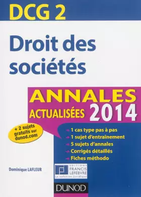 Couverture du produit · DCG 2 - Droit des sociétés 2014 - 6e édition - Annales actualisées: Annales actualisées 2013