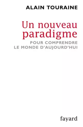 Couverture du produit · Un nouveau paradigme : Pour comprendre le monde aujourd'hui