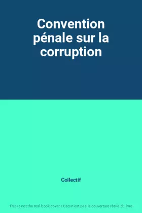 Couverture du produit · Convention pénale sur la corruption