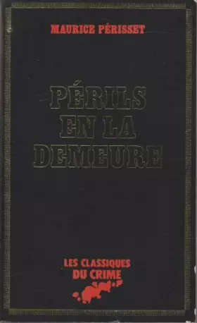 Couverture du produit · Périls en la demeure