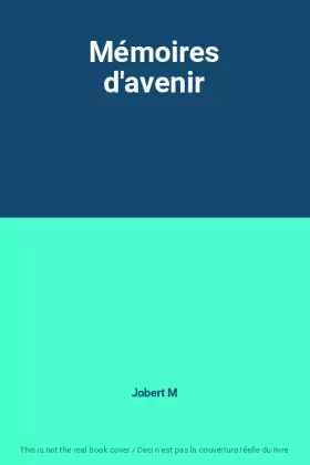 Couverture du produit · Mémoires d'avenir